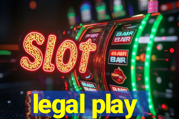 legal play